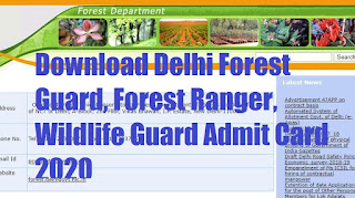 Download Delhi Forest Guard, Forest Ranger, Wildlife Guard Admit Card 2020