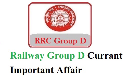 Railway Group-D Important Current Affairs 2021 Exam/Important GS/Questions with Answers: Practice Solved Current Affairs Score High in RRC/RRB Group D CBT 2021