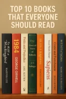 Top 10 Books That Everyone Should Read